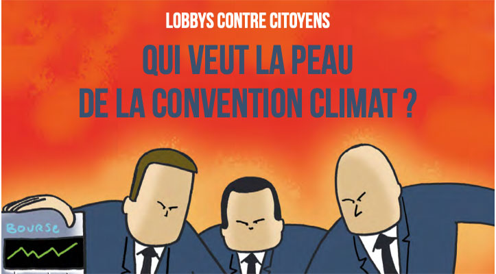 Les lobbies ont saboté la Convention citoyenne pour le climat