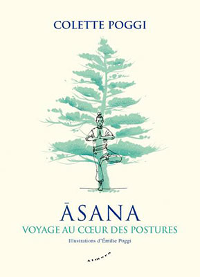 Asana, voyage au cœur des postures